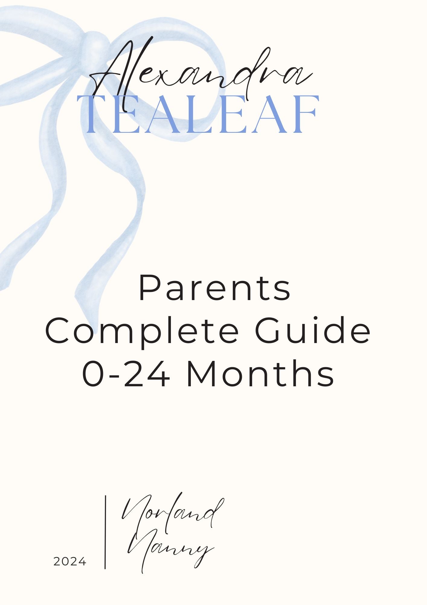 A Parents Guide 0-24 Months